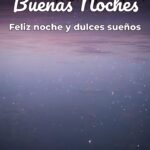 buenas noches feliz noche y dulces sueños