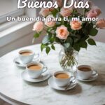 buenos días un buen día para ti, mi amor
