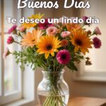 buenos días te deseo un lindo día