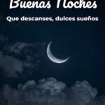 buenas noches que descanses, dulces sueños