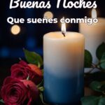 buenas noches que sueñes conmigo