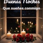 buenas noches que sueñes conmigo