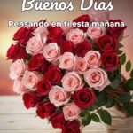 buenos días pensando en ti esta mañana