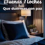 buenas noches que duermas con paz